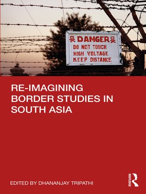 cover image of Re-imagining Border Studies in South Asia